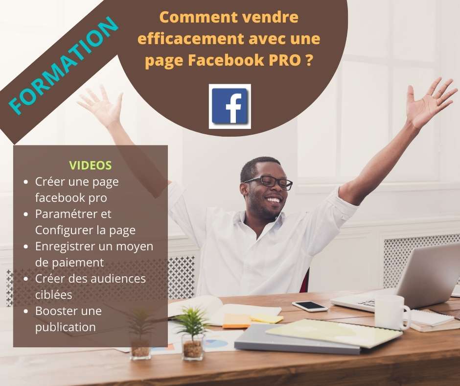 COMMENT VENDRE EFFICACEMENT AVEC UNE PAGE FACEBOOK PROFESSIONNELLE