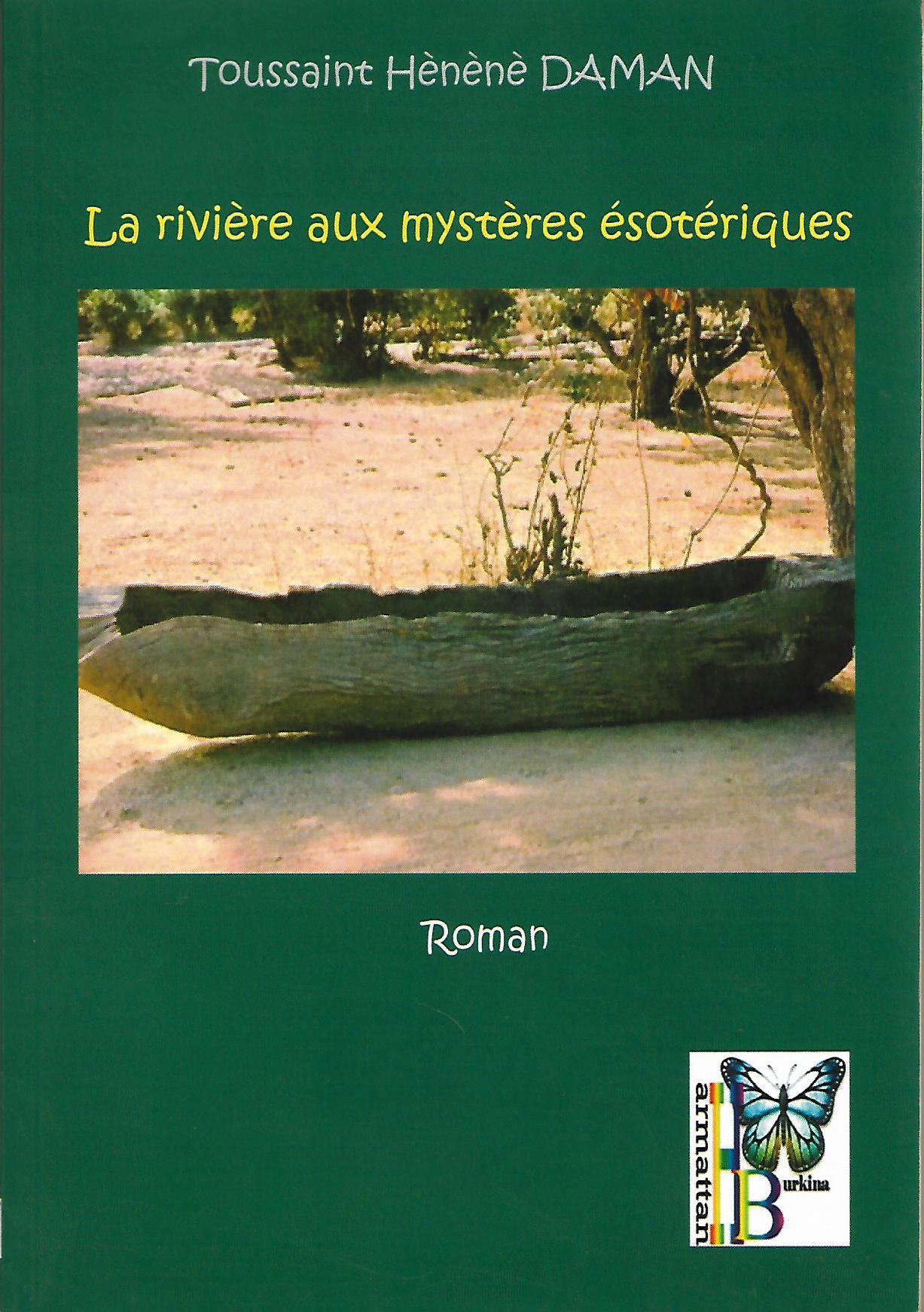 LA RIVIERE AUX MYSTERES ESOTERIQUES