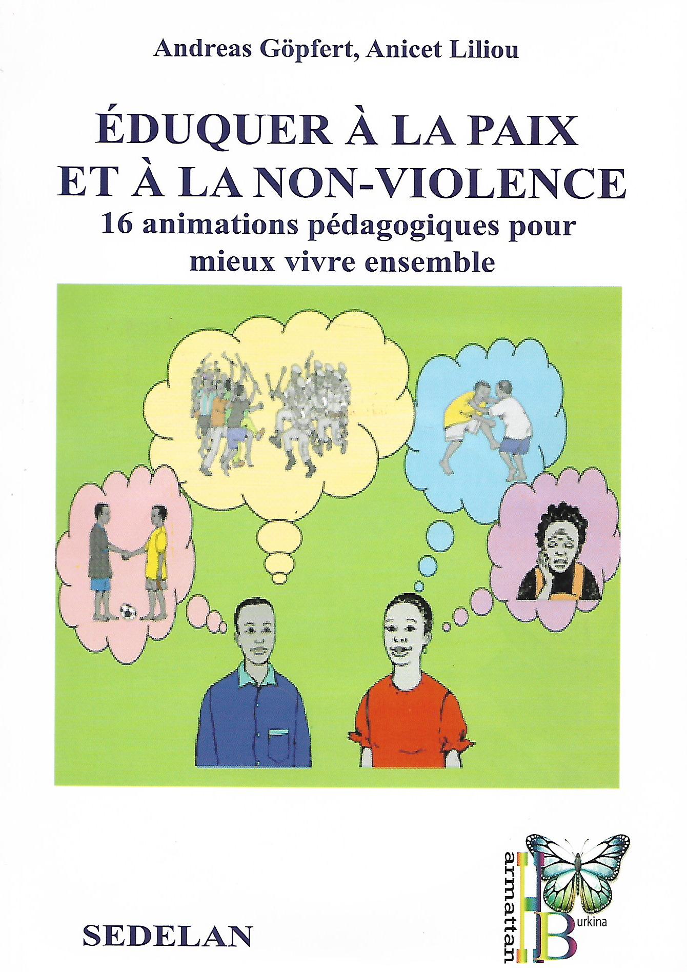 EDUQUER A LA PAIX ET A LA NON VIOLENCE