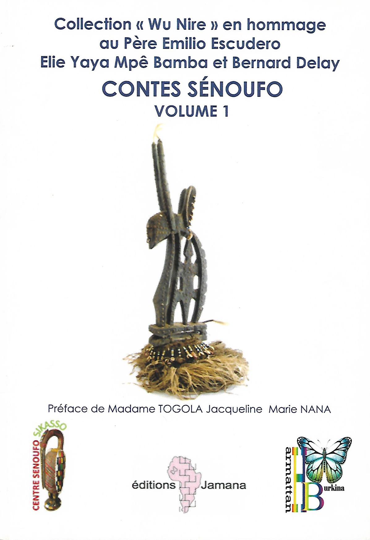 CONTES SENOUFO Volume 1