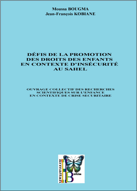 DÉFIS DE LA PROMOTION DES DROITS DES ENFANTS EN CONTEXTE D’INSÉCURITÉ AU SAHEL